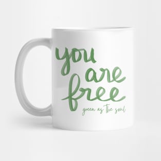 You Are Free Mug